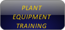 plant equipment training